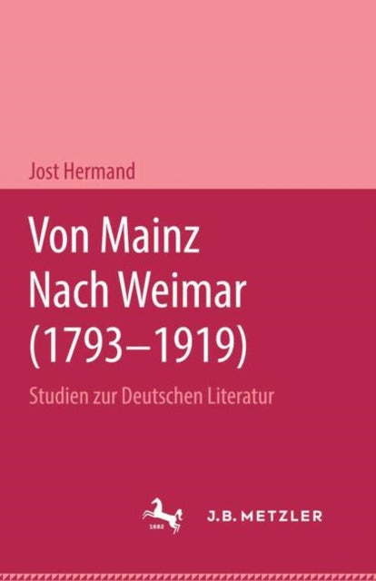 Book cover of: Von Mainz nach Weimar (1793–1919). By: Jost Hermand