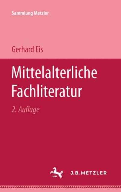 Book cover of: Mittelalterliche Fachliteratur. By: Gerhard Eis