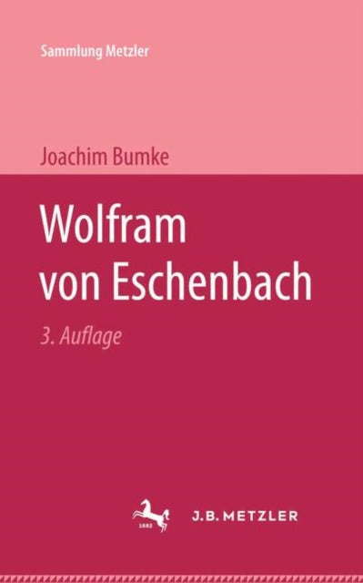 Book cover of: Wolfram von Eschenbach. By: Joachim Bumke