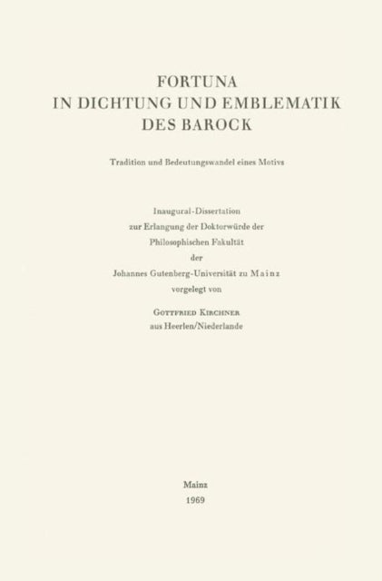 Book cover of: Fortuna in Dichtung und Emblematik des Barock. By: Gottfried Kirchner
