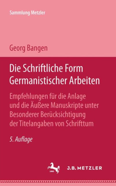 Book cover of: Die schriftliche Form germanistischer Arbeiten. By: Georg Bangen