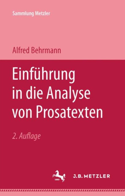 Book cover of: Einfuhrung in die Analyse von Prosatexten. By: Alfred Behrmann