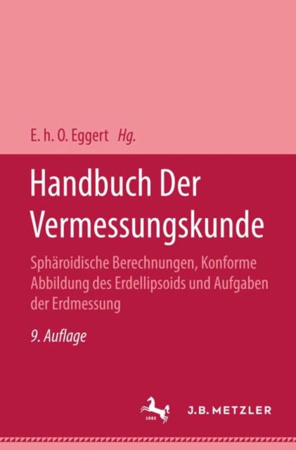 Book cover of: Handbuch der Vermessungskunde. By: Dr. Phil W. Jordan