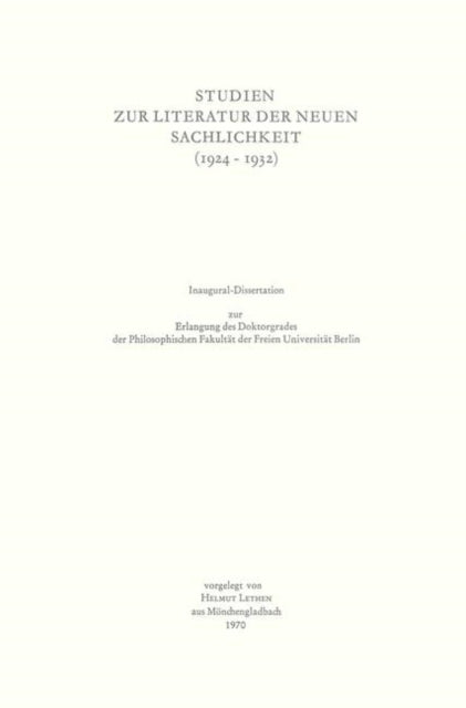 Studien zur Literatur der Neuen Sachlichkeit (1924–1932)