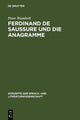 Book cover of: Ferdinand de Saussure und die Anagramme