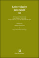 Book cover of: Latin vulgaire - latin tardif XI. By: Alfonso García Leal (Hg.)