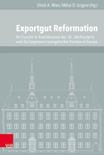 Book cover of: Exportgut Reformation. By: Mihai-D Grigore