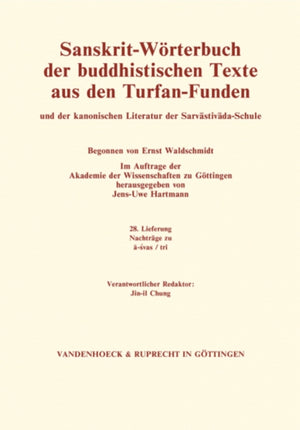 Sanskrit-Worterbuch der buddhistischen Texte aus den Turfan-Funden. Lieferung 28