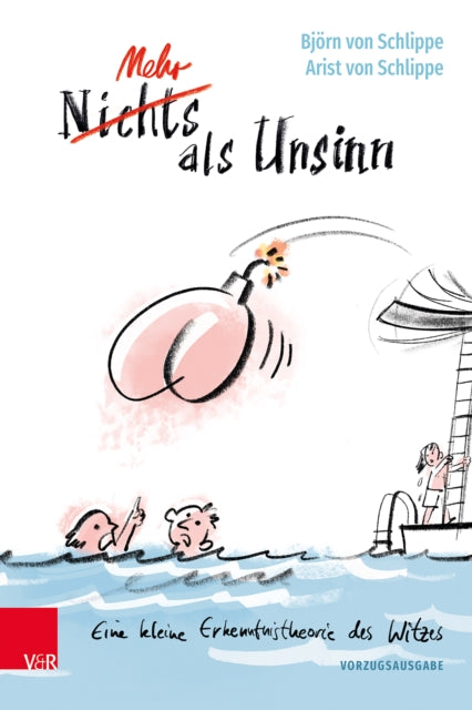 Book cover of: Mehr als Unsinn – limitierte Vorzugsausgabe. By: Björn von Schlippe