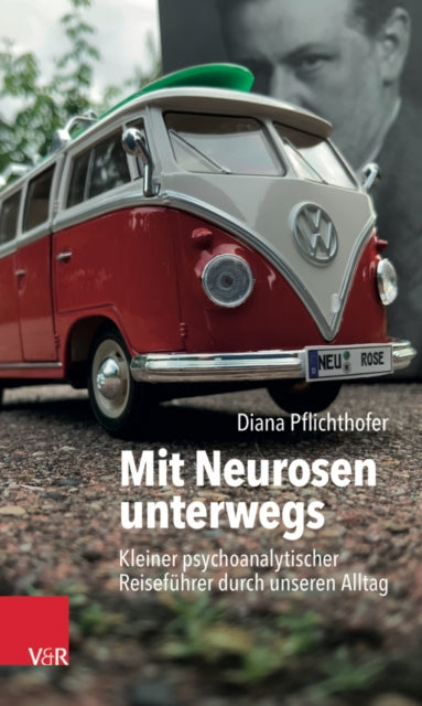 Mit Neurosen unterwegs