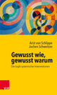 Book cover of: Gewusst wie, gewusst warum: Die Logik systemischer Interventionen. By: Arist Von Schlippe