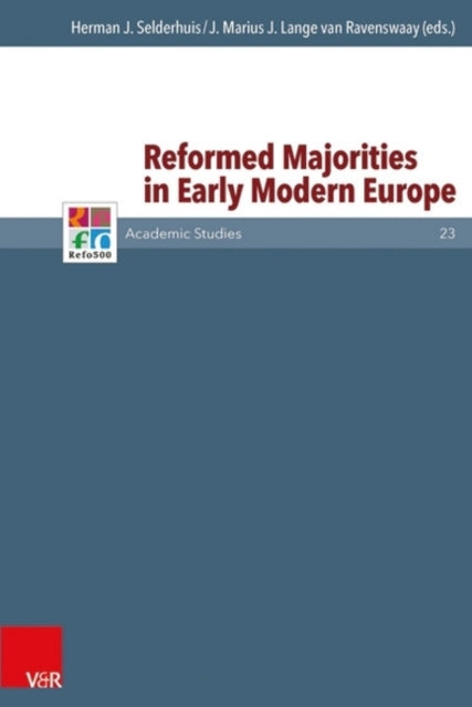 Book cover of: Reformed Majorities in Early Modern Europe. By: J. Marius J. Lange van Ravenswaay