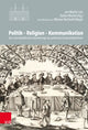 Book cover of: Politik – Religion – Kommunikation. By: Jan Martin Lies