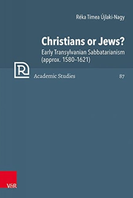 Book cover of: Christians or Jews?. By: Reka Timea Ujlaki-Nagy