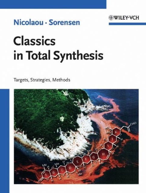 Book cover of: Classics in Total Synthesis