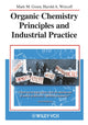 Book cover of: Organic Chemistry Principles and Industrial Practice