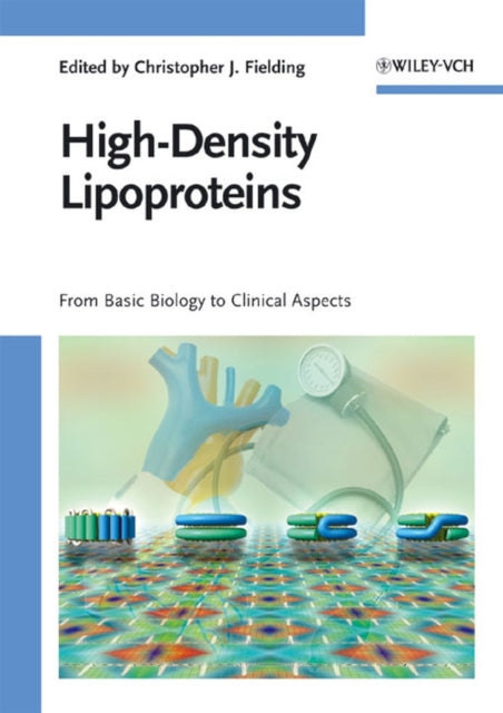 Book cover of: High-Density Lipoproteins. By: Christopher J. Fielding