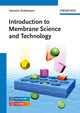 Book cover of: Introduction to Membrane Science and Technology. By: Heinrich Strathmann