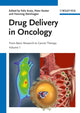Book cover of: Drug Delivery in Oncology, 3 Volume Set