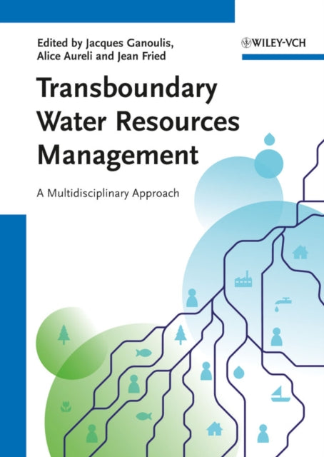 Book cover of: Transboundary Water Resources Management. By: Jacques Ganoulis