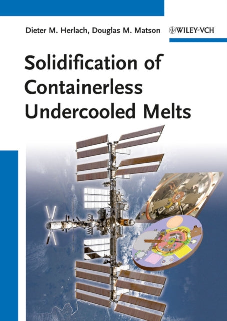 Book cover of: Solidification of Containerless Undercooled Melts
