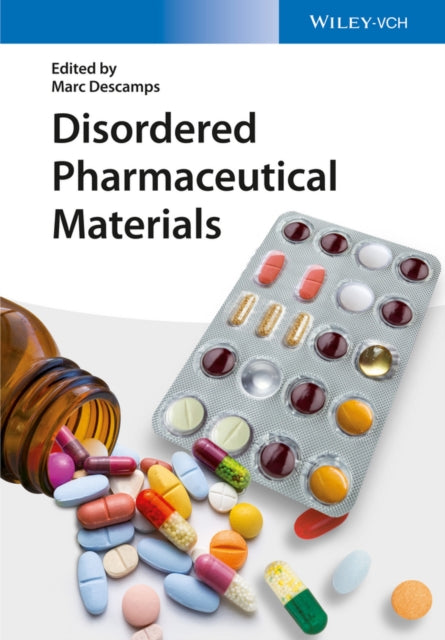 Book cover of: Disordered Pharmaceutical Materials. By: Marc Descamps