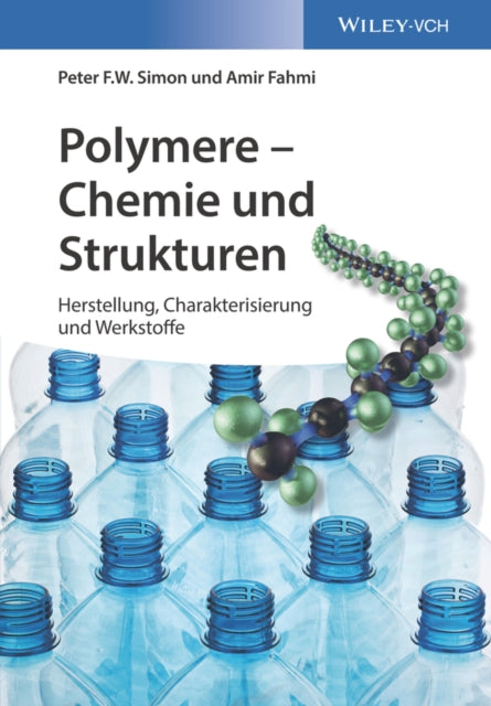 Book cover of: Polymere - Chemie und Strukturen. By: Peter F. W. Simon