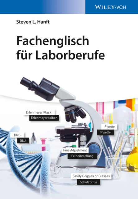 Book cover of: Fachenglisch fur Laborberufe. By: Steven L. Hanft