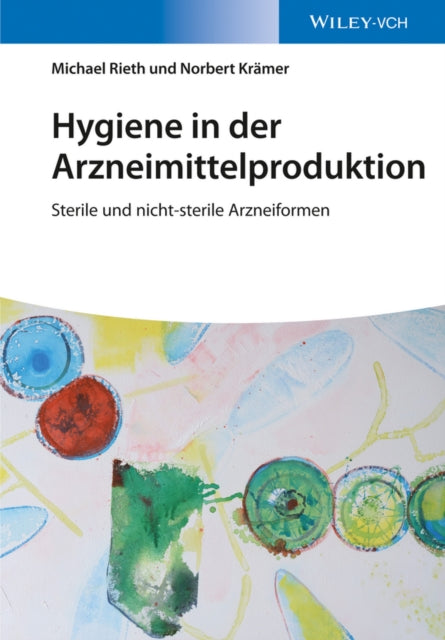Book cover of: Hygiene in der Arzneimittelproduktion. By: Michael Rieth
