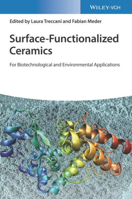 Book cover of: Surface-Functionalized Ceramics. By: Kurosch Rezwan
