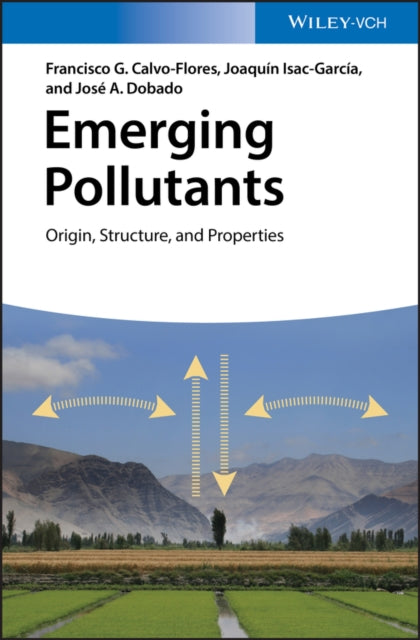 Book cover of: Emerging Pollutants. By: Francisco G. Calvo-Flores