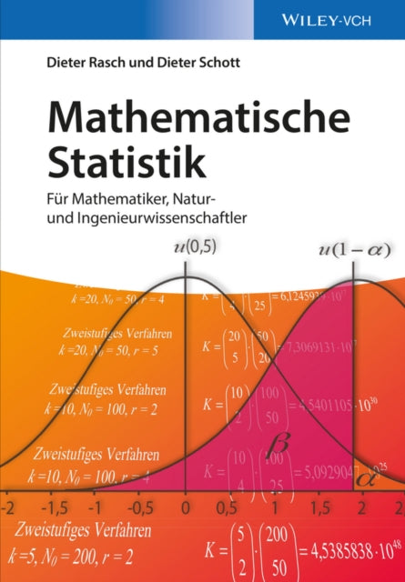 Book cover of: Mathematische Statistik. By: Dieter Rasch