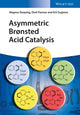 Book cover of: Asymmetric Bronsted Acid Catalysis. By: Magnus Rueping