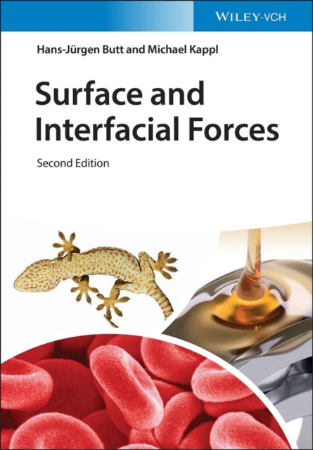 Book cover of: Surface and Interfacial Forces. By: Michael Kappl