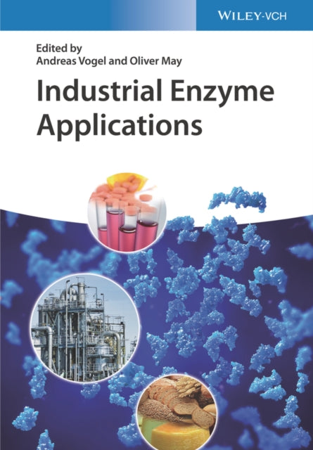 Book cover of: Industrial Enzyme Applications. By: Andreas Vogel