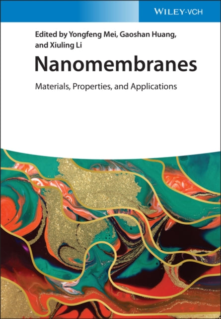 Book cover of: Nanomembranes. By: Yongfeng Mei