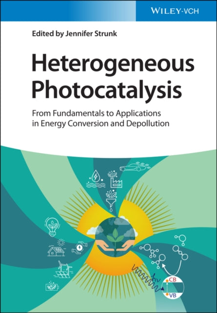 Book cover of: Heterogeneous Photocatalysis. By: Jennifer Strunk