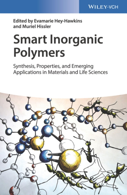 Book cover of: Smart Inorganic Polymers. By: Evamarie Hey-Hawkins