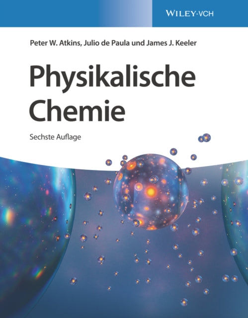 Book cover of: Physikalische Chemie. By: Peter W. Atkins