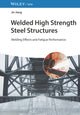 Book cover of: Welded High Strength Steel Structures. By: Jin Jiang
