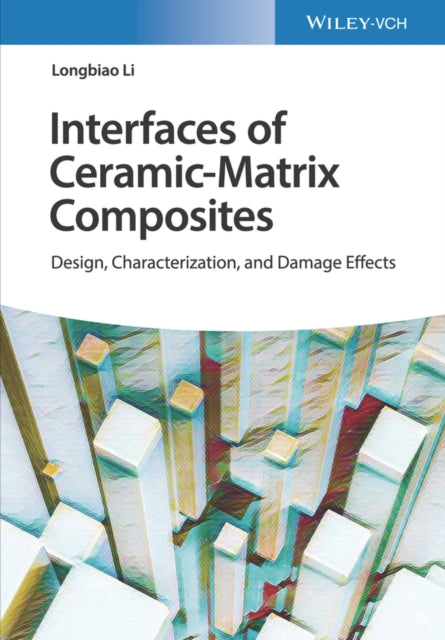 Book cover of: Interface of Ceramic-Matrix Composites. By: L. Li