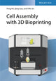 Book cover of: Cell Assembly with 3D Bioprinting. By: Yong He
