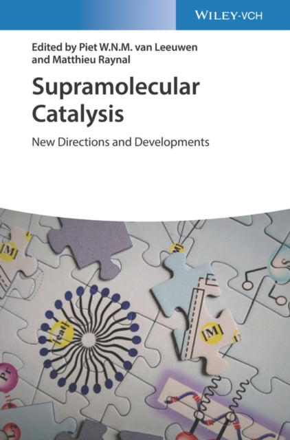Book cover of: Supramolecular Catalysis. By: P. W. N. van Leeuwen