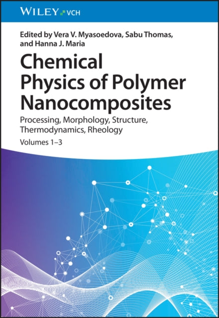 Book cover of: Chemical Physics of Polymer Nanocomposites. By: Vera V. Myasoedova