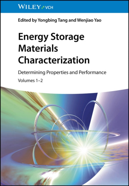 Book cover of: Energy Storage Materials Characterization, Volumes 1 - 2. By: Yongbing Tang