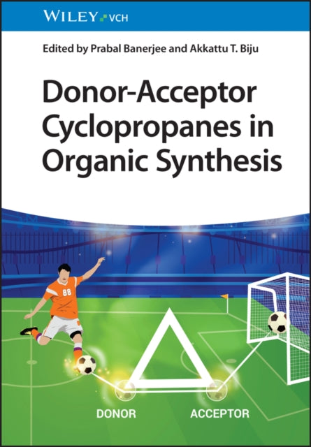 Book cover of: Donor-Acceptor Cyclopropanes in Organic Synthesis. By: Prabal Banerjee
