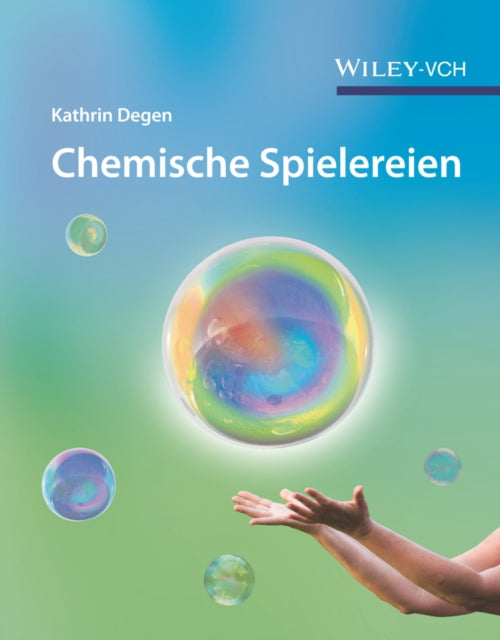 Book cover of: Chemische Spielereien. By: Kathrin Degen
