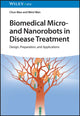 Book cover of: Biomedical Micro- and Nanorobots in Disease Treatment. By: C. Mao