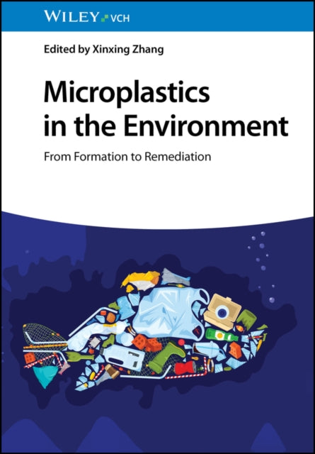 Book cover of: Microplastics in the Environment. By: X. Zhang