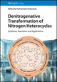 Book cover of: Denitrogenative Transformation of Nitrogen Heterocycles. By: P. Anbarasan